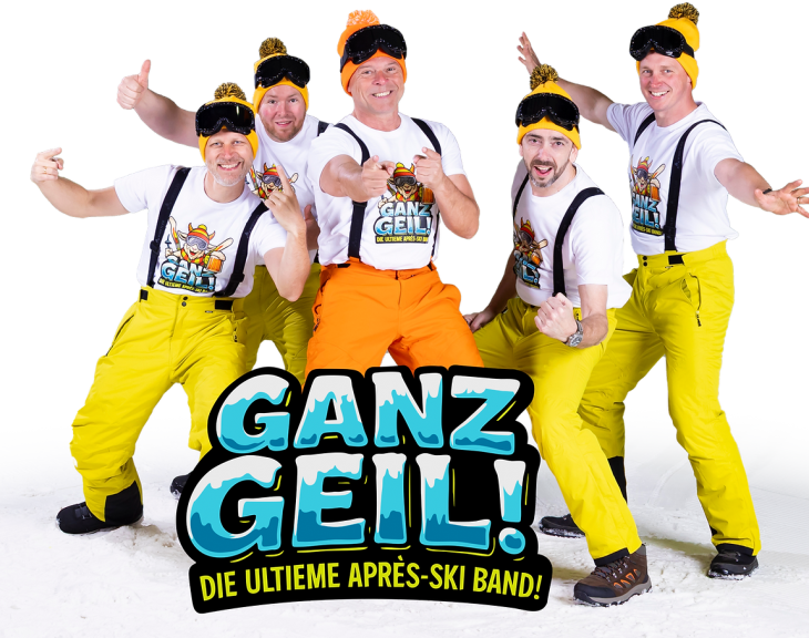 Ganz Geil! Ganz Geil!